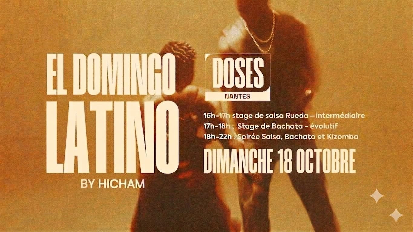 Affiche de EL DOMINGO LATINO by HICHAM - Cours de salsa & bachata et soirée SBK - Dimanche 18 octobre