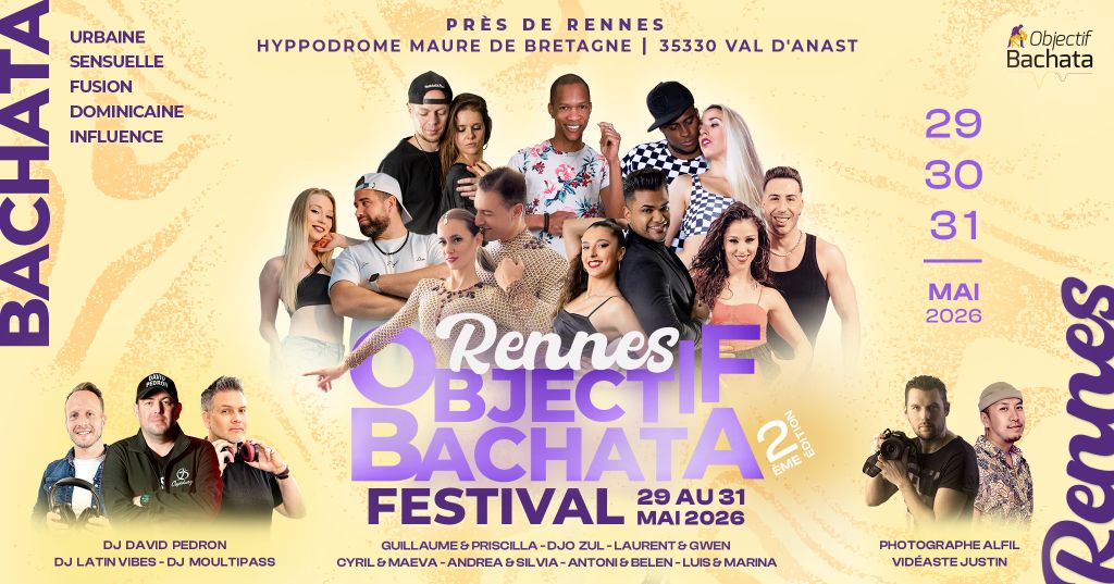 Affiche de Rennes Objectif Bachata Festival - 2eme édition !