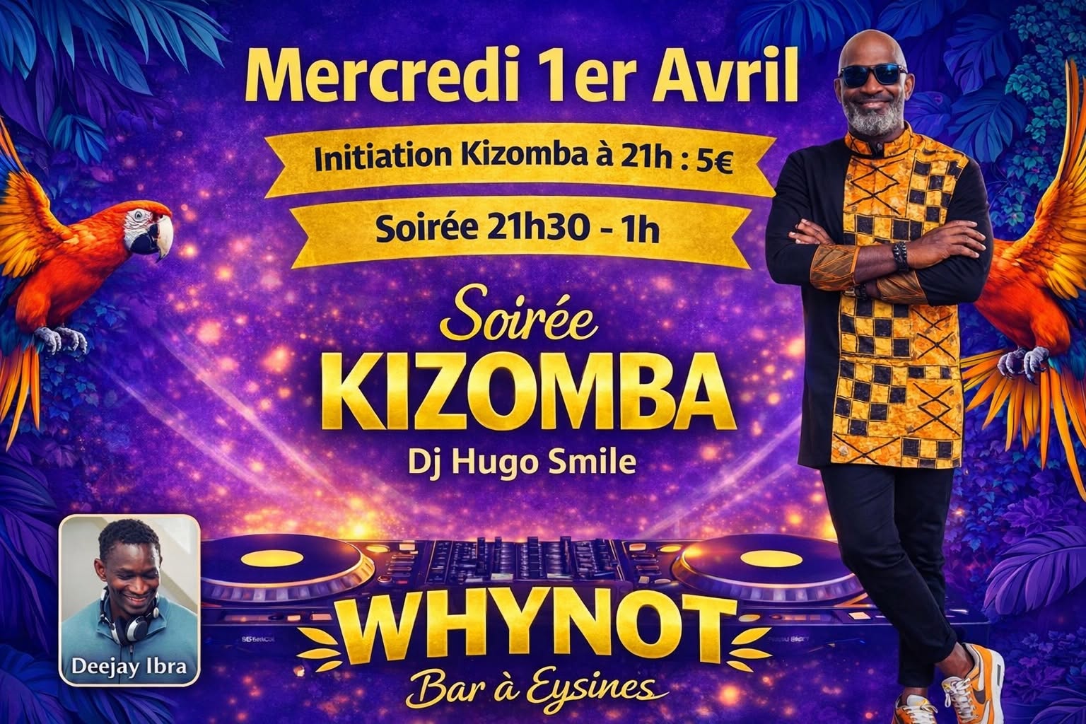 Affiche de MERCREDI  KIZOMBA  Avec Dj Hugo Smile 🫶🏿🫶🏿