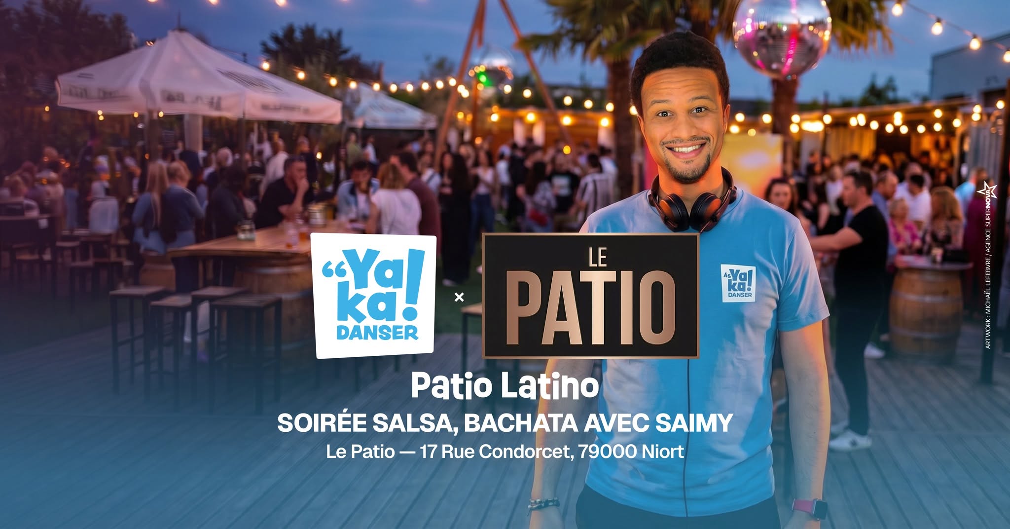 Affiche de Patio Latino avec Yakadanser et Saimy !