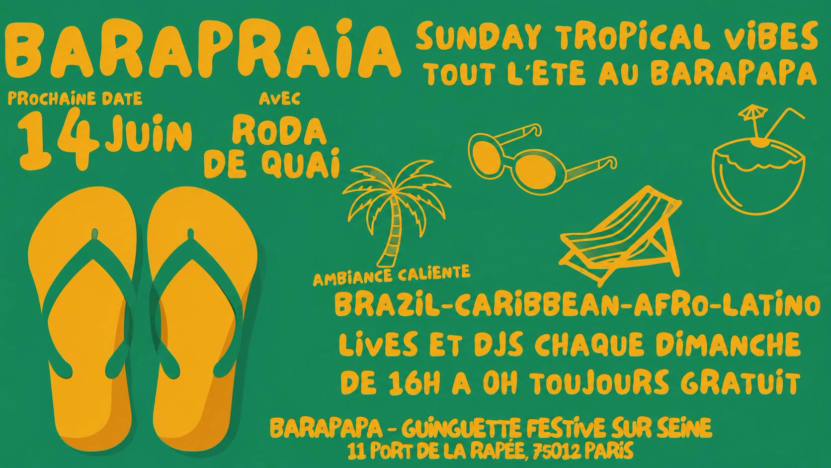 Affiche de BARAPRAIA - Sunday Tropical vibes au Barapapa tout l'été 2026 🌴🌞😎🍹💃🏼🎊🩴🏖️🇧🇷