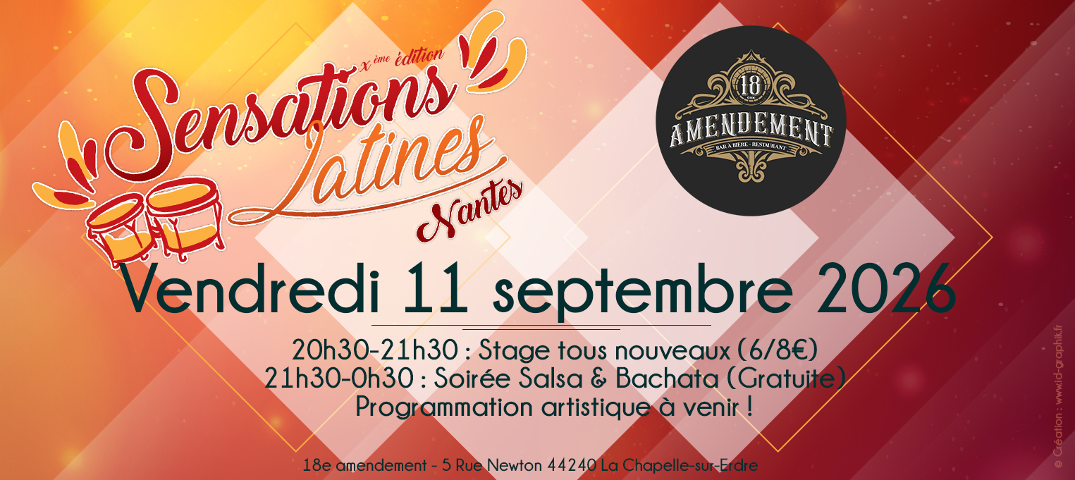 Affiche de 🕺💃 Sensations Latines - Salsa & Bachata au 18ème amendement !