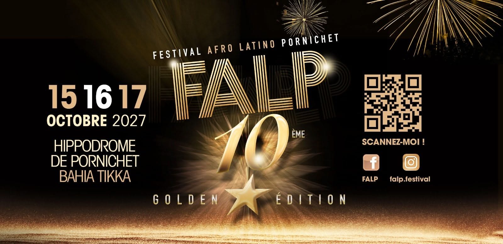 Affiche de FALP 10 ☆GOLDEN ÉDITION☆ 🎂🎁 FESTIVAL AFRO LATINO PORNICHET 
