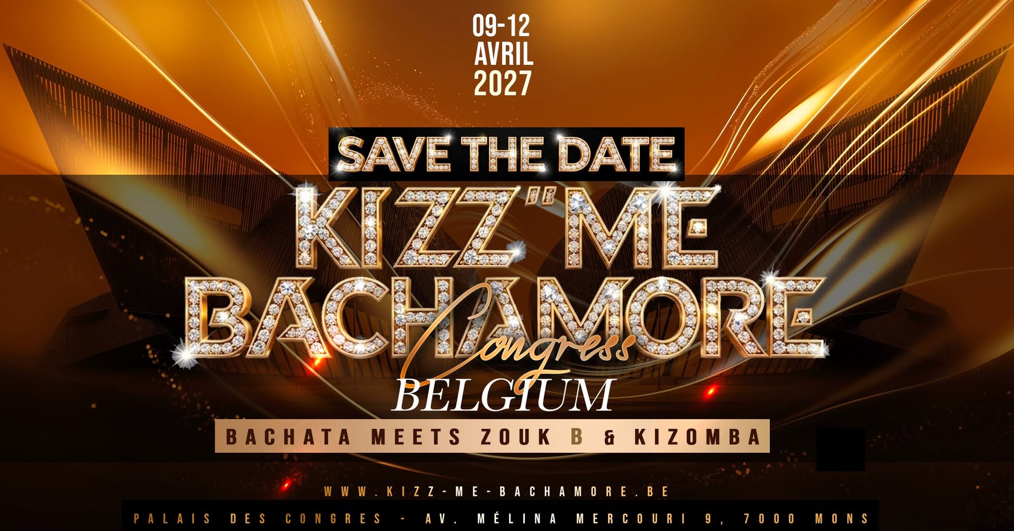 Affiche de 🤎⭐️ BELGIUM "KIZZ ME BACHAMORE" FESTIVAL 2027 ⭐️🤎 OFFICIAL EVENT