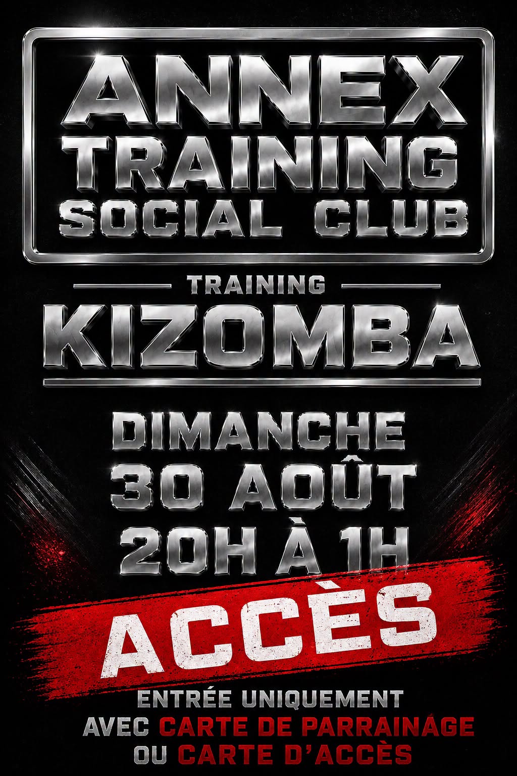 Affiche de ANNEX TRAINING SOCIAL CLUB KIZOMBA ( entrée uniquement sur carte de parrainage ou carte d’accès)