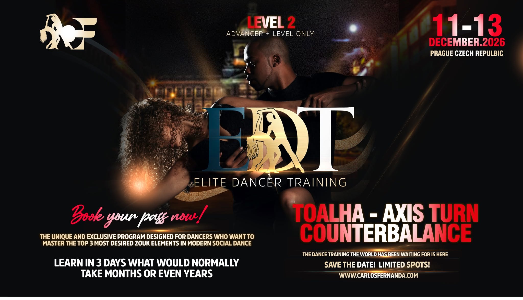 Affiche de EDT Level 2🔥 Elite Dance Training with Toalha, Asis Tours & Counterbalance 🔥